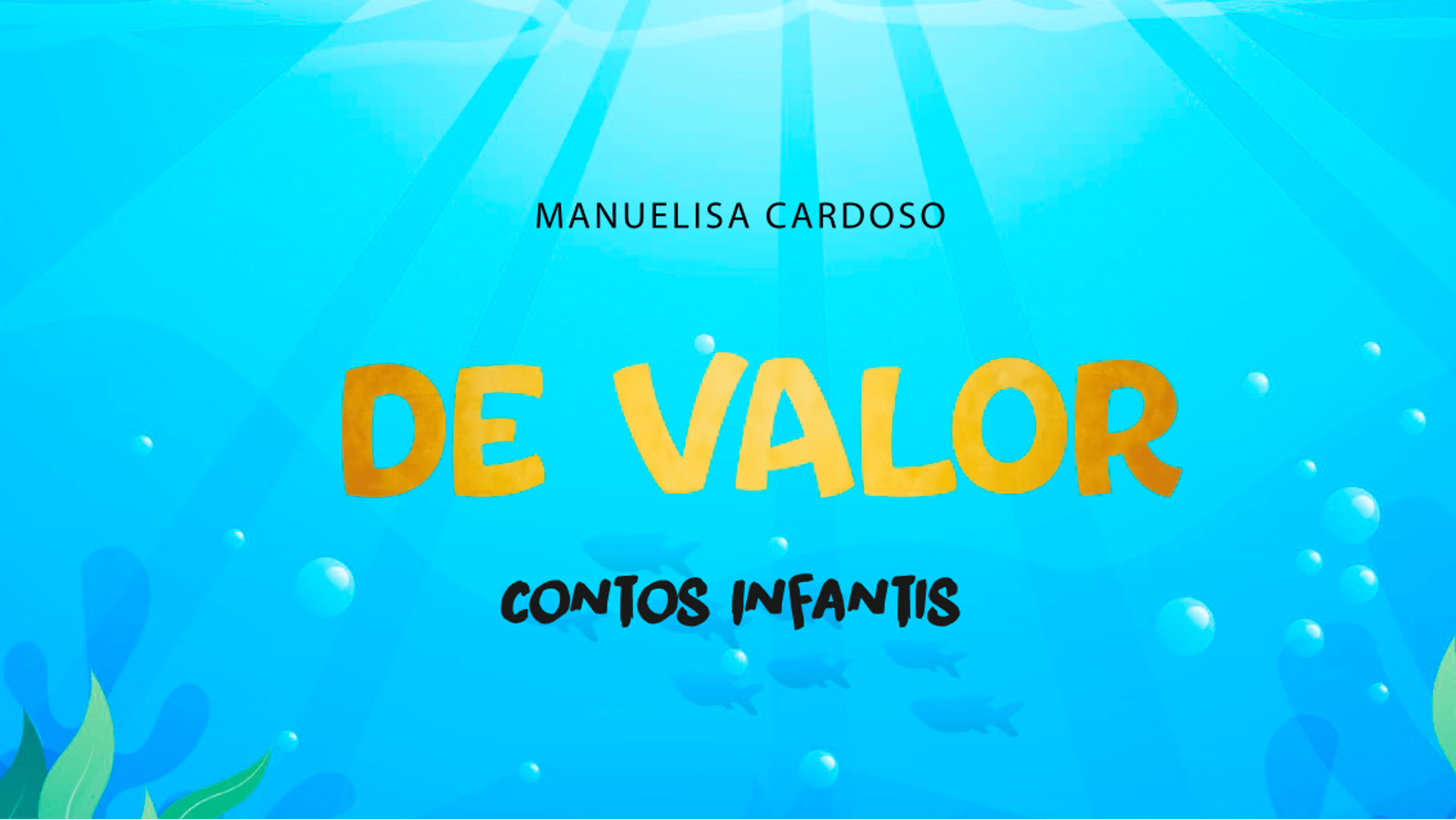 Capa do livro De Valor - Contos Infantis por Manuelisa Cardoso